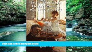 Books to Read  Twenty-Four Edgar Degas s Paintings (Collection) for Kids  Full Ebooks Best Seller