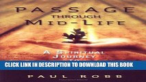 [PDF] Passage Through Mid-Life: A Spiritual Journey to Wholeness Popular Online