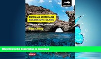 READ THE NEW BOOK Diving and Snorkelling Ascension Island: Guide to a Marine Life Paradise PREMIUM