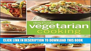 [PDF] Betty Crocker Vegetarian Cooking (Betty Crocker Cooking) Full Online