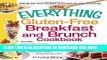 Ebook The Everything Gluten-Free Breakfast And Brunch Cookbook: Includes Crispy Potato Pancakes,