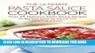 Best Seller The Ultimate Pasta Sauce Cookbook - Over 25 Delicious Pasta Sauce Recipes: The Best