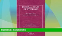 Big Deals  Federal Rules of Evidence, 2014-2015 (Selected Statutes)  Full Read Most Wanted