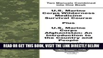 [FREE] EBOOK U.S. Marine Corps Wilderness Medicine Survival Course Plus U.S. Marine Corps