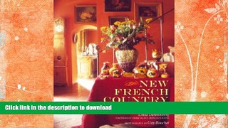 FAVORITE BOOK  New French Country: A Style and Source Book FULL ONLINE