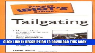 [PDF] Pocket Idiots Guide To Tailgating Full Online