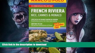 READ  French Riviera, Nice, Cannes,   Monaco Marco Polo Guide (Marco Polo Guides) FULL ONLINE