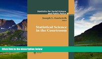Big Deals  Statistical Science in the Courtroom (Statistics for Social and Behavioral Sciences)