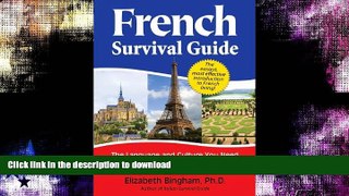 READ BOOK  French Survival Guide: The Language and Culture You Need to Travel with Confidence in