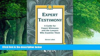 Books to Read  Expert Testimony: A Guide for Expert Witnesses and the Lawyers Who Examine Them