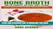 Best Seller Bone Broth: An Ultimate 30 Day Diet Plan: Lose 22 Pounds, Fight Inflammation, Fight