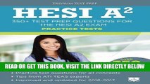 [FREE] EBOOK HESI A2 Practice Tests: 350  Test Prep Questions for the HESI A2 Exam BEST COLLECTION