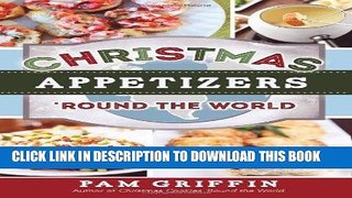 Best Seller Christmas Appetizers  Round the World Free Read