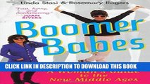 [PDF] Boomer Babes: A Woman s Guide to the New Middle Ages Full Collection