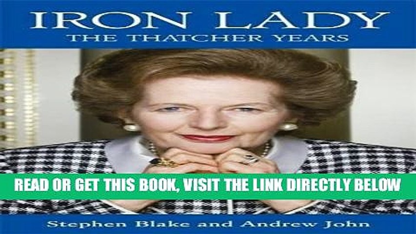 FREE] EBOOK Iron Lady: The Thatcher Years ONLINE COLLECTION - video  Dailymotion