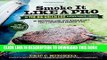 Best Seller Smoke It Like a Pro on the Big Green Egg   Other Ceramic Cookers: An Independent Guide