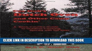 [PDF] Cee Dub s Dutch Oven and Other Camp Cookin Popular Online