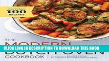 Best Seller Modern Dutch Oven Cookbook: Fresh Ideas for Braises, Stews, Pot Roasts, and Other