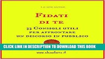 [PDF] Fidati di te. 33 consigli utili per affrontare un discorso in pubblico (Italian Edition)