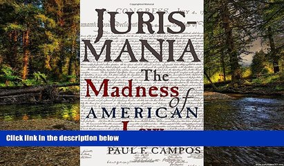 READ FULL  Jurismania: The Madness of American Law (Studies of the German Historical Institute,