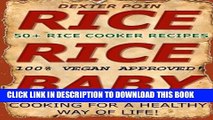 [PDF] Rice Cooker Recipes: 50  Rice Cooker Recipes - Quick   Easy for a Healthy Way of Life (Slow