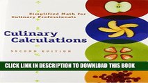 [PDF] Culinary Calculations: Simplified Math for Culinary Professionals Popular Collection
