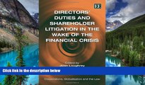 Must Have  Directors  Duties and Shareholder Litigation in the Wake of the Financial Crisis