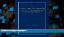 Big Deals  Evidence and the Advocate: A Contextual Approach to Learning Evidence (2012 Loose-Leaf