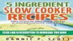 [PDF] 5 Ingredient Slow Cooker Recipes: Delicious Recipes With Five Ingredients or Less (Quick and