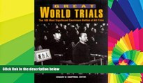 READ FULL  Great World Trials: The 100 Most Significant Courtroom Battles of All Time  READ Ebook