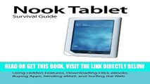 [FREE] EBOOK Nook Tablet Survival Guide: Step-by-Step User Guide for the Nook Tablet: Using Hidden