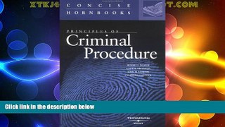 Big Deals  Principles of Criminal Procedure (Concise Hornbook Series) (Hornbook Series Student