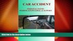 Must Have PDF  Car Accident: Personal Injury Wisdom, Knowledge,   Support  Full Read Best Seller
