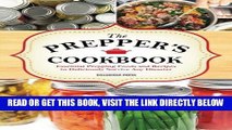 [FREE] EBOOK The Preppers Cookbook: Essential Prepping Foods and Recipes to Deliciously Survive