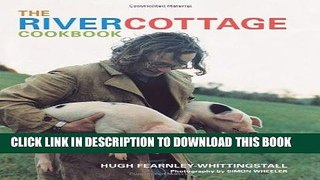 [PDF] The River Cottage Cookbook Full Online