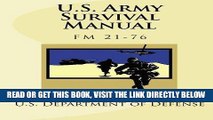 [FREE] EBOOK U.S. Army Survival Manual: FM 21-76 (Popular Fiction, No 3) BEST COLLECTION