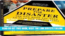 [FREE] EBOOK Prepare for Disaster: The One Book You Need to Plan for Emergencies ONLINE COLLECTION