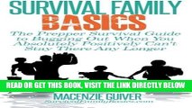 [READ] EBOOK The Prepper Survival Guide to Bugging Out When You Absolutely Positively Can t Stay