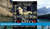 Big Deals  AMERICAN TRAITOR (True Crime Worldwide Book 4)  Full Ebooks Most Wanted