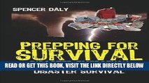 [FREE] EBOOK Prepping For Survival: Disaster Emergency Preparedness for Disaster Survival ONLINE