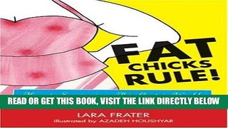 [READ] EBOOK Fat Chicks Rule!: How To Survive in a Thin-Centric World BEST COLLECTION