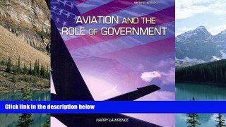 Big Deals  Aviation and the Role of Government  Best Seller Books Most Wanted