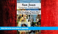 FAVORIT BOOK San Juan Unanchor Travel Guide - Old San Juan, Puerto Rico 2-Day Walking Itinerary