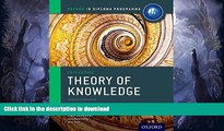 READ BOOK  IB Theory of Knowledge Course Book: Oxford IB Diploma Program Course Book  PDF ONLINE