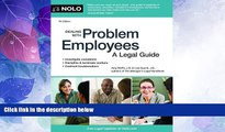 Must Have PDF  Dealing With Problem Employees: How to Manage Performance   Personal Issues in the