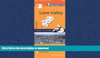 READ BOOK  Michelin Regional Maps: France: Loire Valley Map 517 (Michelin Regional France) FULL