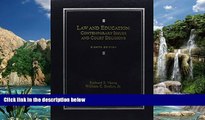 Big Deals  Law and Education: Contemporary Issues and Court Decisions  Full Ebooks Most Wanted