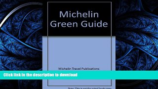 GET PDF  Michelin Green Guide: Chateaux of the Loire (English Edition, 4th ed) FULL ONLINE