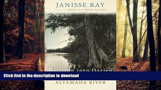 READ ONLINE Drifting into Darien: A Personal and Natural History of the Altamaha River (Wormsloe