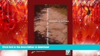 READ THE NEW BOOK Lightfoot Companion to the Via Francigena Canterbury to Rome READ PDF FILE ONLINE